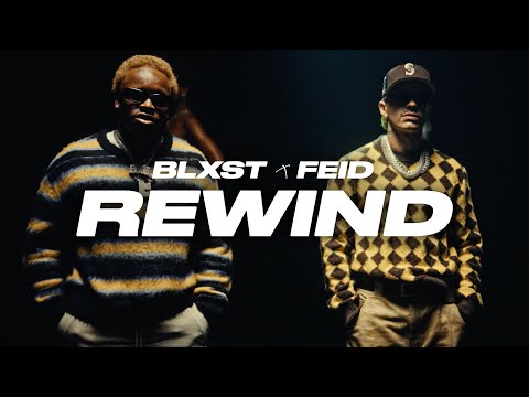 Youtube video thumbnail for Blxst & Feid – Rewind (Official Music Video)