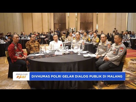 DIVHUMAS POLRI GELAR DIALOG PUBLIK DI MALANG
