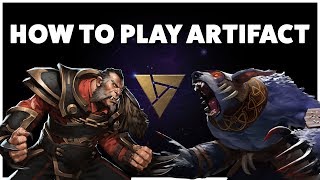 The Most Comprehensive How to Play Guide by Artifact Champion