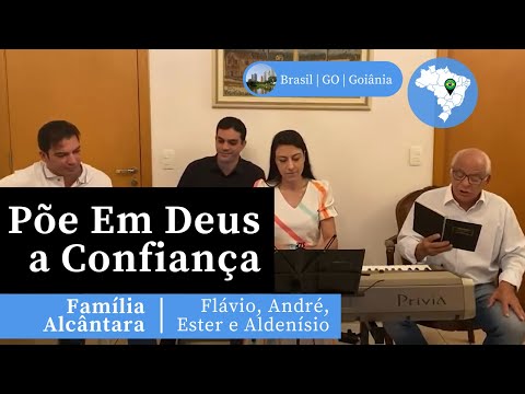 Põe Em Deus a Confiança | Hino 56 CCB | Família Alcântara Ester (Piano, Violão e Canto)