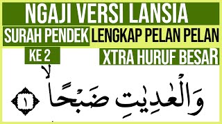 Download lagu KHUSUS LANSIA BELAJAR NGAJI SURAH SURAH PENDEK KE 2 FULL LENGKAP HURUF EXTRA BESAR DAN PELAN PELAN mp3