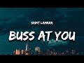 Saint Lamaar BUSS AT YOU Lyrics I Can T Wait To Bust At You