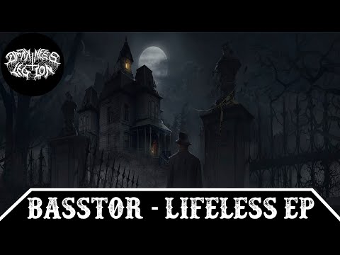 Basstor - Lifeless EP