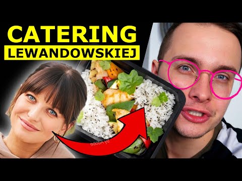CATERING ANNY LEWANDOWSKIEJ - CZY WARTO PŁACIĆ 100 ZŁ ZA DZIEŃ?!