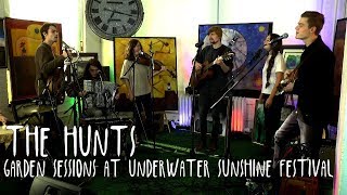 GARDEN SESSIONS: The Hunts November 8th, 2019 Underwater Sunshine Festival Full Session