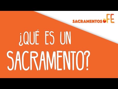 ¿Qué es un sacramento? - #1