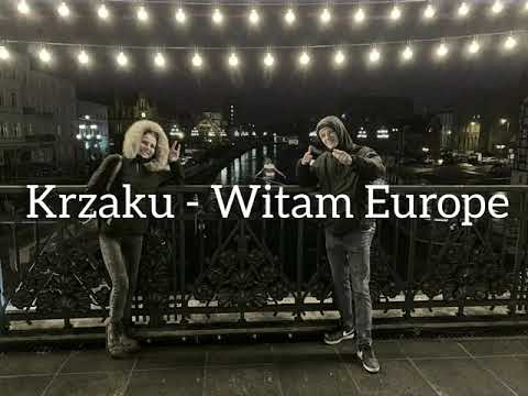 Krzaku - Witam Europę