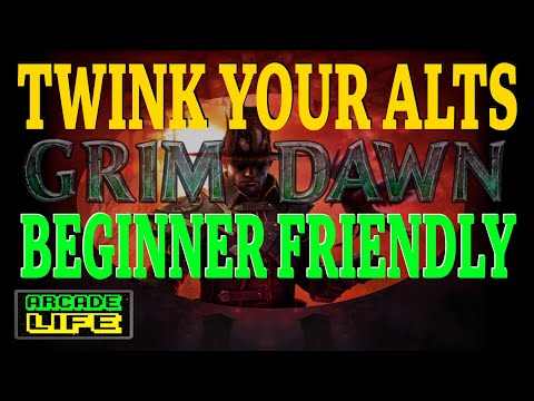 Grim Dawn | Twink Your Alts | Beginner Friendly Guide | Patch 1.2 | April 2024