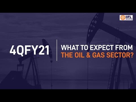4QFY21 | What to Expect From the Oil & Gas Sector? | Results | IIFL Securities | Research