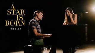 A STAR IS BORN MEDLEY- Shallow,  Always Remember Us This Way, Never Love Again (Lord &amp; Lady Cover)