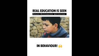 Real education seen in 🥺 Motivational quotes ❤️ Inspirational status 😎 please watch complete video❤️