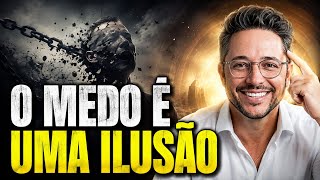 O Medo é uma ILUSÃO | Isso que consegui logo depois