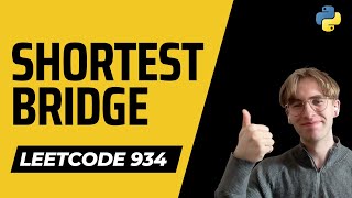 YouTube video 'Shortest Bridge - LeetCode 934 - Python Solution'