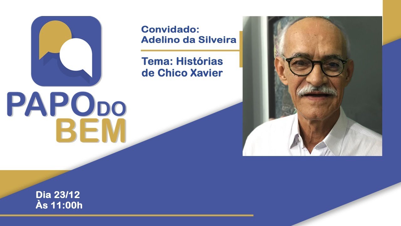 Adelino da Silveira - Histórias de Chico Xavier