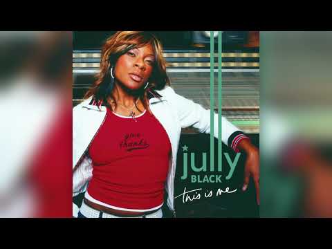 Jully Black - The Things You Do