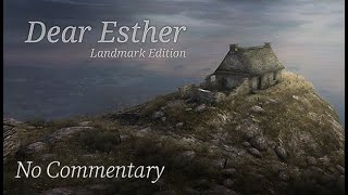 Dear Esther: Landmark Edition | Full Game No Commentary Gameplay