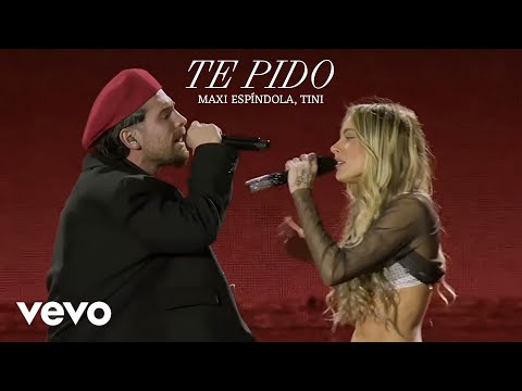 Te Pido - TINI, Maxi Espíndola (Letra/Lyrics + Video Oficial) • LIVE EN VIVO FUTTTURA