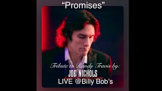 Joe Nichols tribute to Randy Travis "Promises"