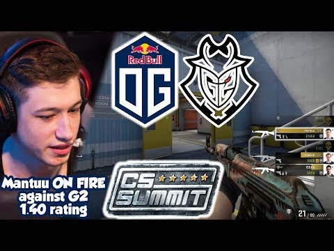 OG Mantuu ON FIRE vs G2 - CS SUMMIT 5 * Nuke