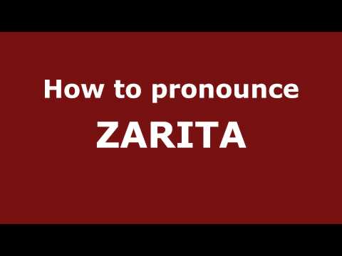 How to Pronounce ZARITA in Spanish - PronounceNames.com