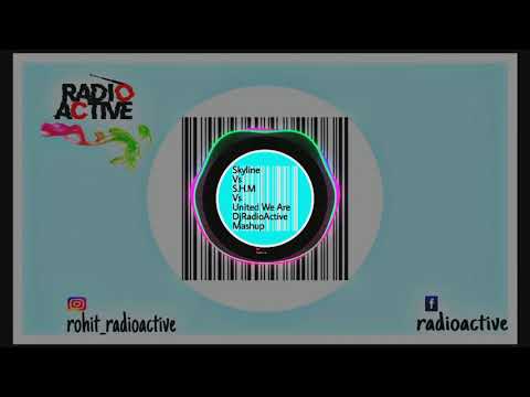 Skyline vs SHM vs United We Are-Sick Individuals×Swedish House Mafia×Hardwell(Dj RadioActive Mashup)