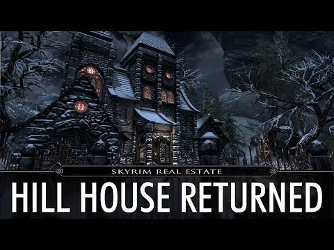 Skyrim Real Estate: Hill House Returned