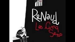 Les cinq sens   Renaud reprise