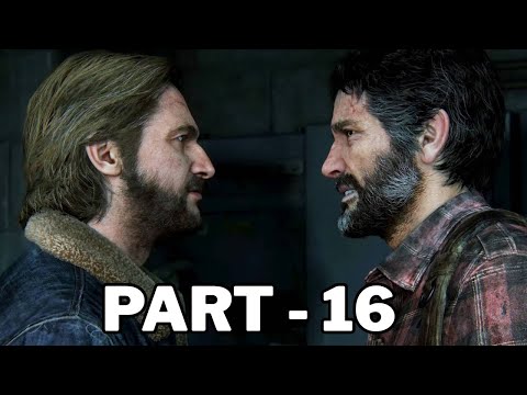 THE LAST OF US 1 Walkthrough Gameplay Part 16 - No Commentary