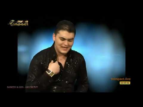 Danezu din Crangasi si Geo - Am crezut