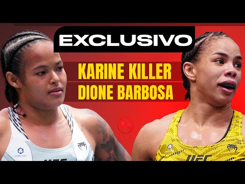 EXCLUSIVO! KARINE KILLER E DIONE BARBOSA