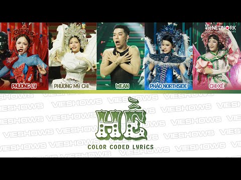 HỀ - (Color Coded Lyrics) - Phương Ly, Phương Mỹ Chi, WEAN, Pháo Northside, Chi Xê | Em Xinh Say Hi