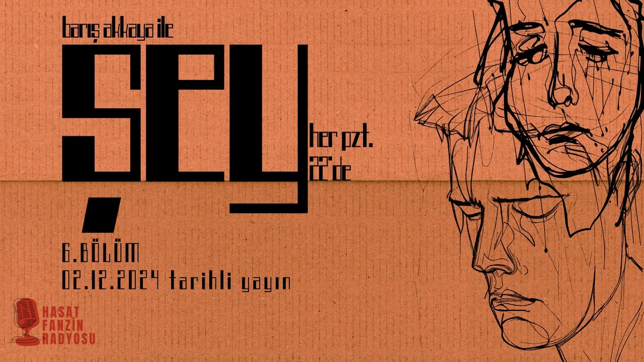 Şey - 6. Bölüm