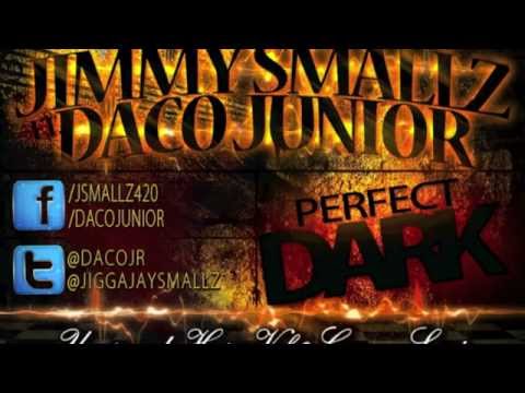 Jimmy Smallz - Perfect Dark ft. Daco Junior