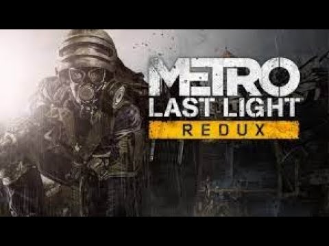 Metro Last Light Redux Deutsch 4K (Original Dub) Part 1 Neuanfang und Ausbruch