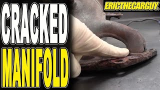 Cracked Exhaust Manifold Repair