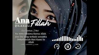 Download lagu Ana Uhibbuka Fillah Story Wa 30 detik mp3 Download lagu Ana Uhibbuka Fillah Story Wa 30 detik mp3