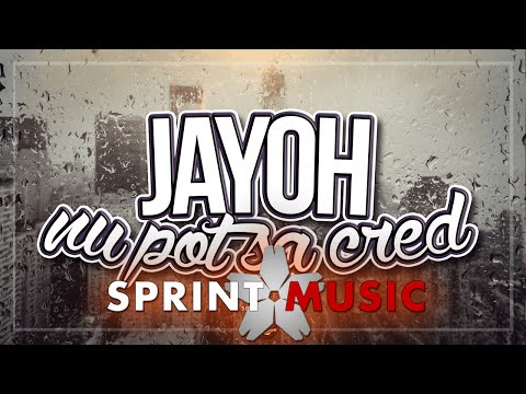 Jayoh - Nu Pot Sa Cred | Single Oficial