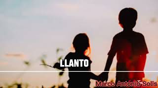 Marco Antonio Solis. Hermano (LETRA)