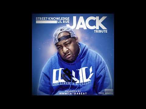 Street Knowledge x Lil Rue - Jack Tribute (Prod. By MMMonthabeat)