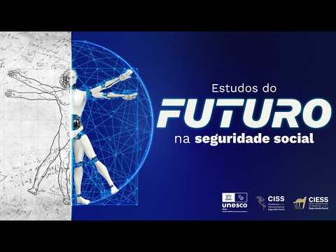 Estudos do Futuro na Seguridade Social