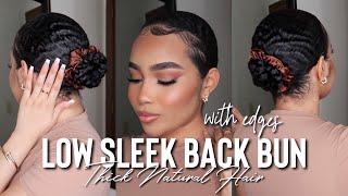 HOW TO: EASY SLEEK LOW BUN TUTORIAL + EDGES | NATURAL HAIR & PROTECTIVE HAIRSTYLE
