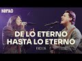 De Lo Eterno Hasta Lo Eterno - ECCOS (En Vivo)