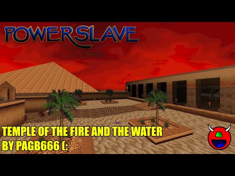 Powerslave/Exhumed - totfatw.map - Temple of the Fire and the Water ... By ME