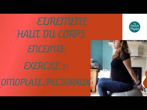 Etirement du haut du corps enceinte: omoplate et pectoraux