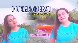 Download lagu CINTA TAK SELAMANYA MEMILIKI-(Mario K.Bano) By ERNIA BRIA=Studio DONBERS MALAKA Chanel (SDM) mp3