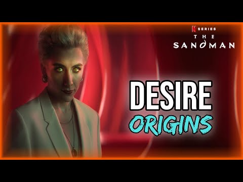 Desire Origin And Anatomy Explained | Sandman’s Most Dangerous Endless Explained #sandman #desire