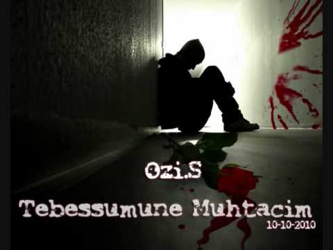 Ozi.S - Tebessümüne Muhtacim (FT. Cesar & Ufuk Ergün) [ 2O1O]