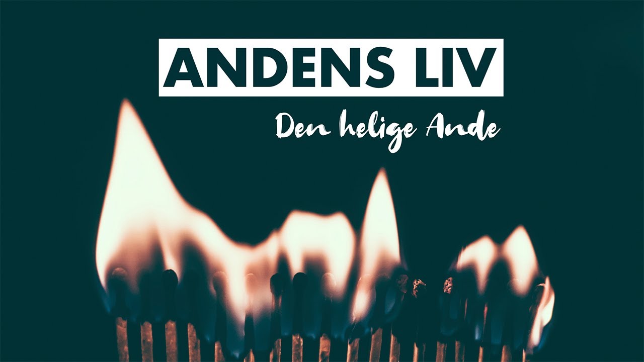 Andens liv – Den helige Ande