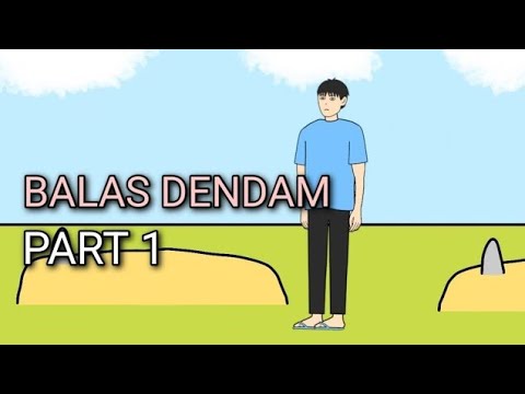 BALAS DENDAM PART 1 - Animasi Sekolah