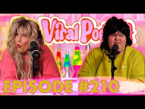 The Viral Podcast Ep. 210